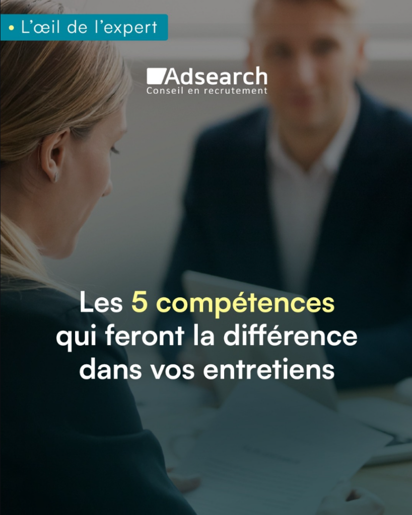Les 5 compétences qui feront la différence lors de vos entretiens en 2026
