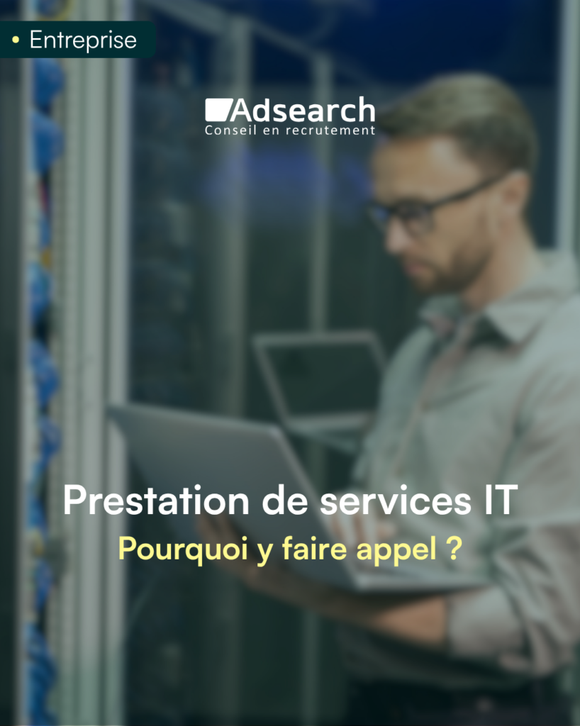 Pourquoi faire appel à une prestation de services IT ?